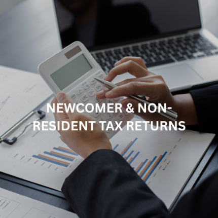Newcomer & Non-Resident Tax Returns